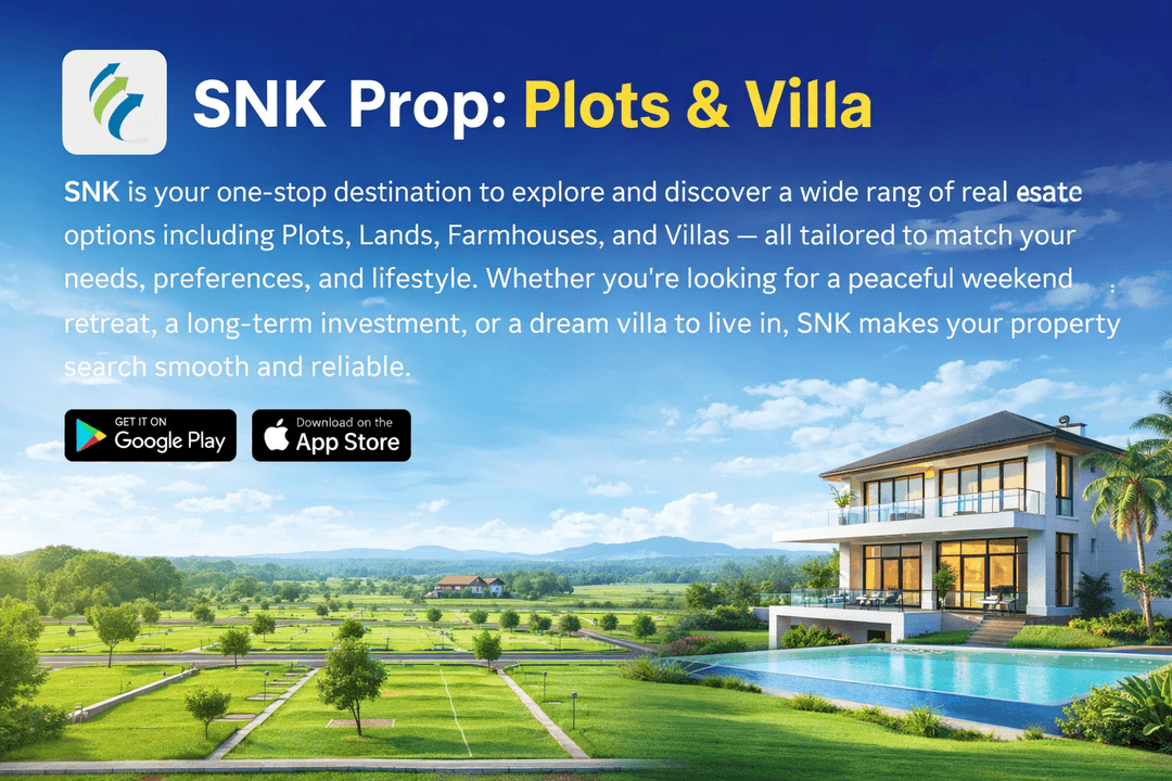 SNK Prop: Plots & Villa